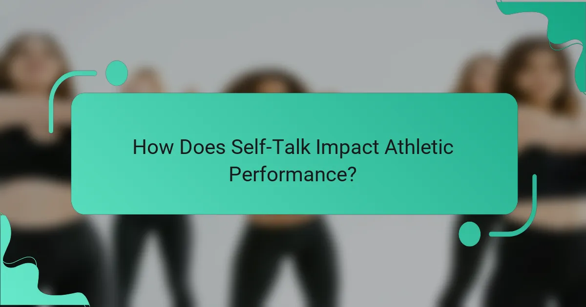 How Does Self-Talk Impact Athletic Performance?