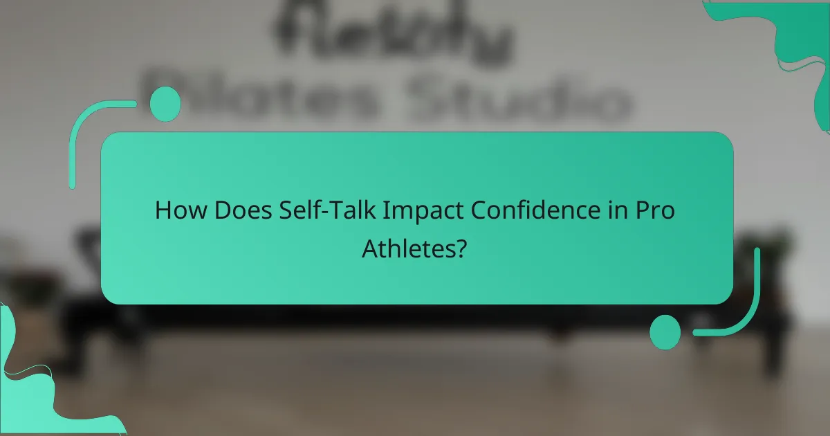 How Does Self-Talk Impact Confidence in Pro Athletes?