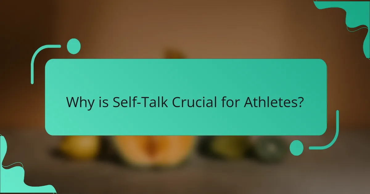 Why is Self-Talk Crucial for Athletes?